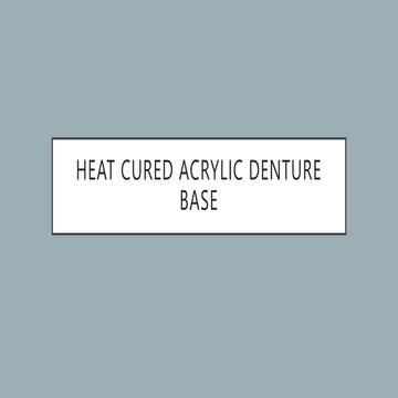 Heat cured acrylic denture base 