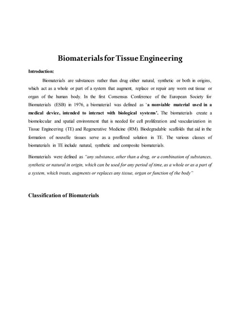 Biomaterials for tissue engineering