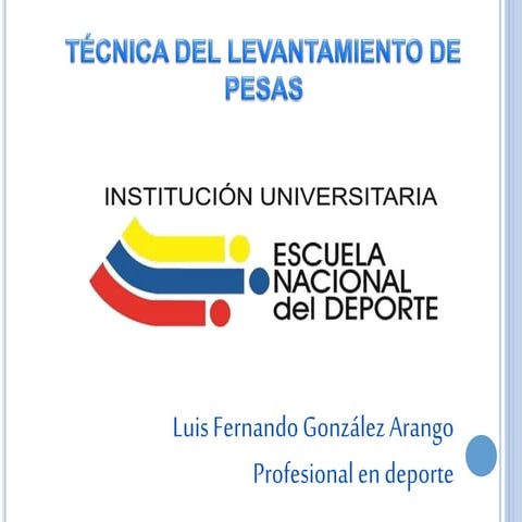 Técnica del Levantamiento de Pesas