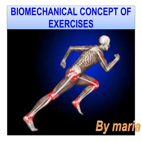 Biomechanical concept of exercise
