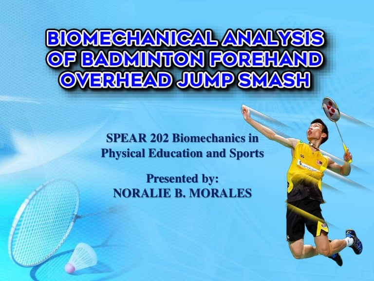 Biomechanical Analysis of a Badminton Jump Smash