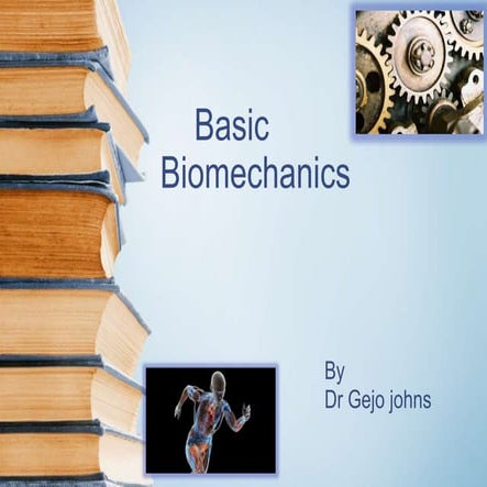 Bio-mechanics, bio mechanics of friction, bio mechanics in anchorage