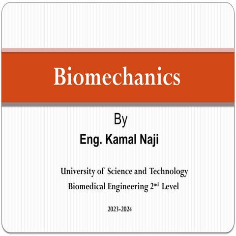 Biomechanics  introduction and history 1