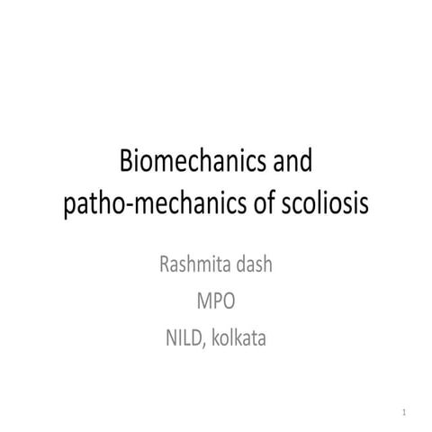 Biomechanics and pathomechanics of scoliosis