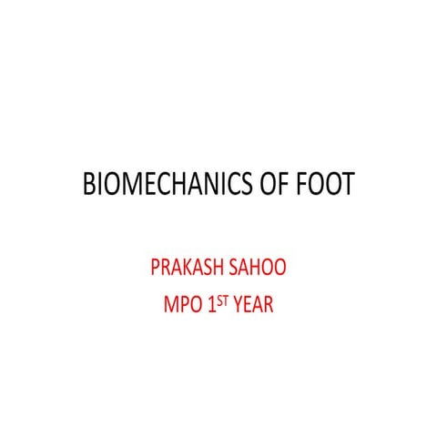 Biomechanics  of foot