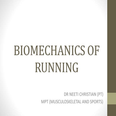 Biomechanics of Running