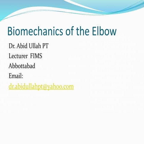 Bio-mechanics of the Elbow Joint 