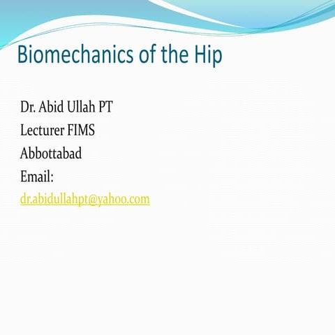 Bio-mechanics of the hip joint