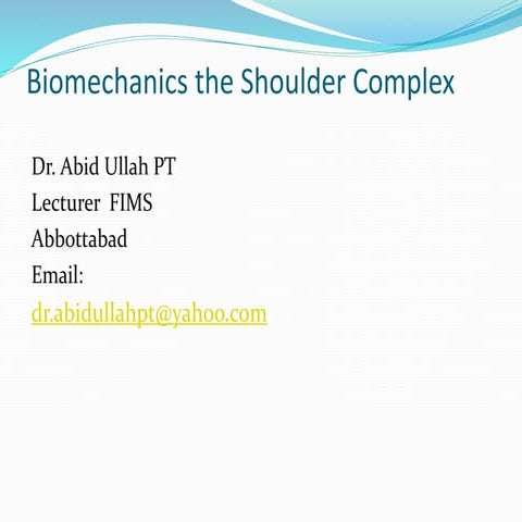 Biomechanics of the shoulder 