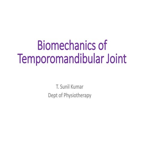 Biomechanics of Temporomandibular Joint