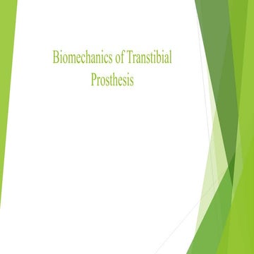 Biomechanics of Transtibial prosthesis.pptx