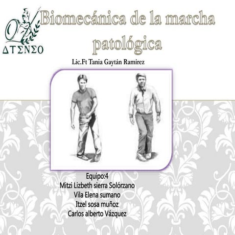 Biomecánica de la marcha patológica MARCHA PATOLOGICA ALTERACIONES DEL PIE