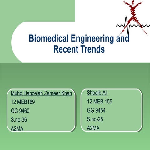 Biomedical engineering and recent trends