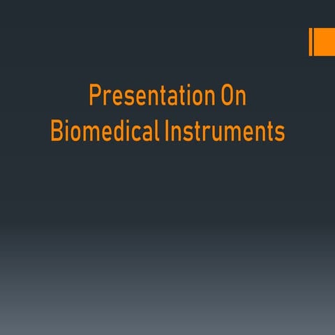 Biomedical Instruments.pptx