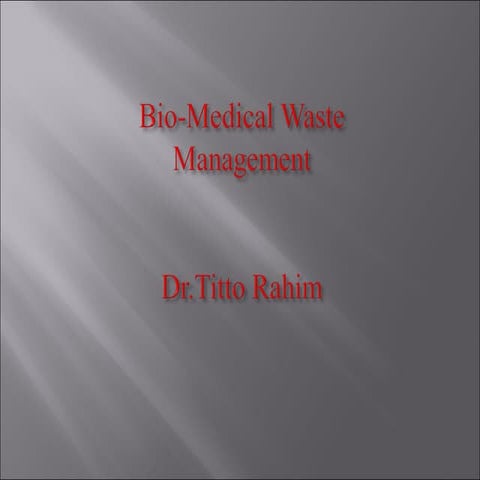 Biomedical waste 2014 new protocol