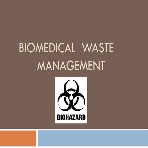 Bio Medical Waste Management | PPTX