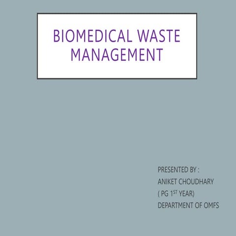 Biomedical Waste Management Various Types Pptx