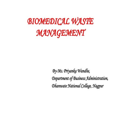 Biomedical Waste Management