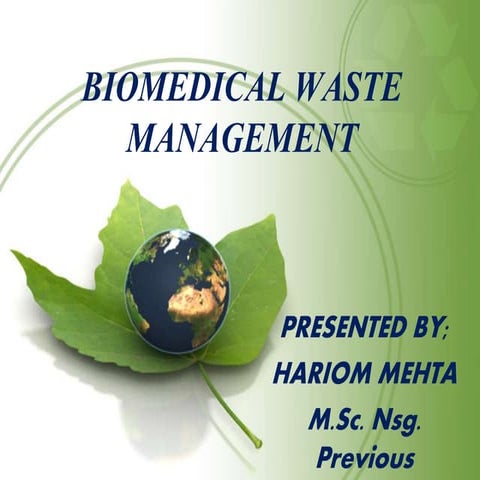 Biomedical waste management