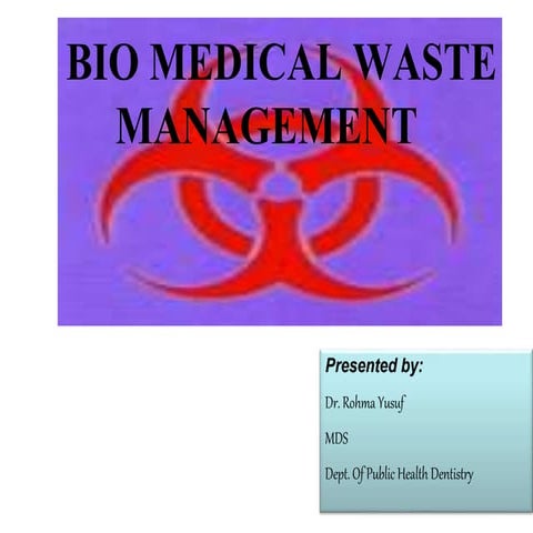 BIOMEDICAL WASTE MANAGEMENT.pptx