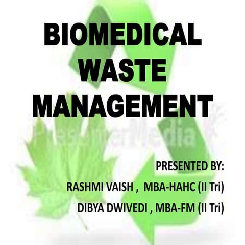 Biomedical waste management ppt final1