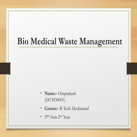 Biomedical_Waste_Management Unit 1 ppt om.pptx