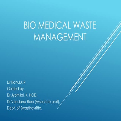 Bio medical waste management 
