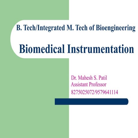 Module one powerpoint notes of bio med instr