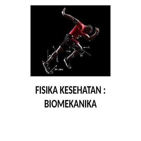 Comprehensive Overview of Biomechanics in Health and Human Movement | PPTX