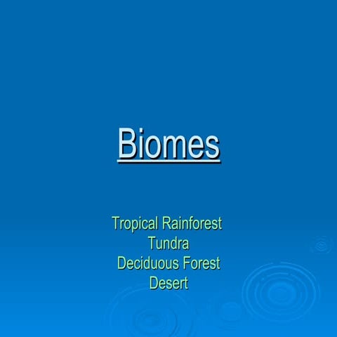 Biomes
