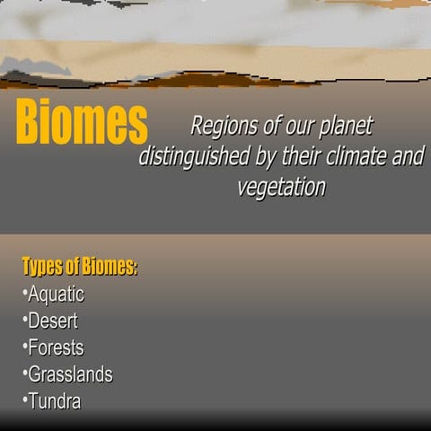 Biomes