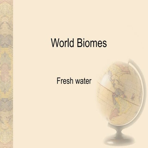 Biomes freshwater | PPT
