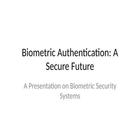 Biometric_Authentication_Presentation (1).pptx
