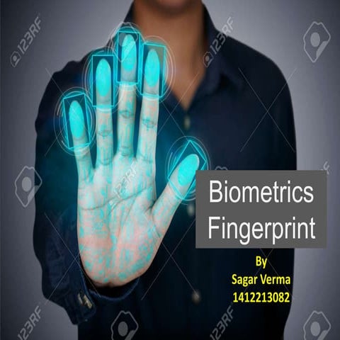 Biometrics fingerprint
