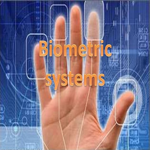 Biometric systems last1