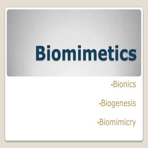 Biomimetics