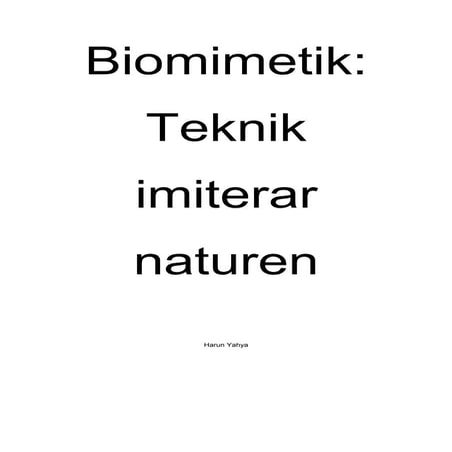 Biomimetik, teknik imiterar naturen. swedish (svenska)
