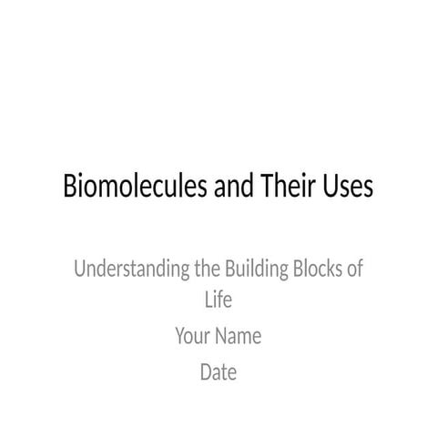 The New Biomolecules_and_Their_Uses.pptx