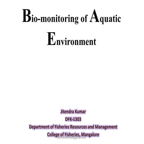 Bio monitoring of aquatic environment