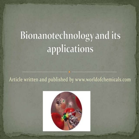 Bionanotechnology and its applications 