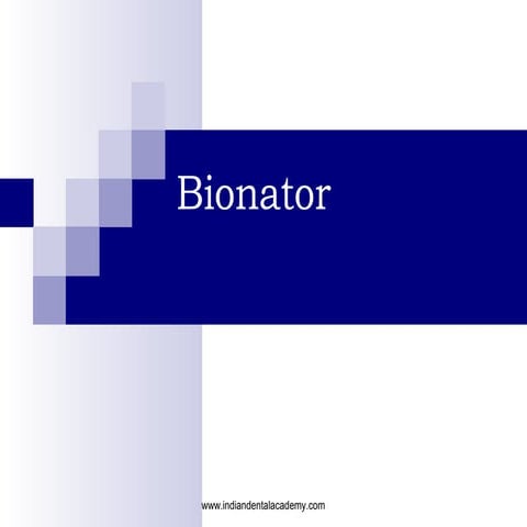 Bionator