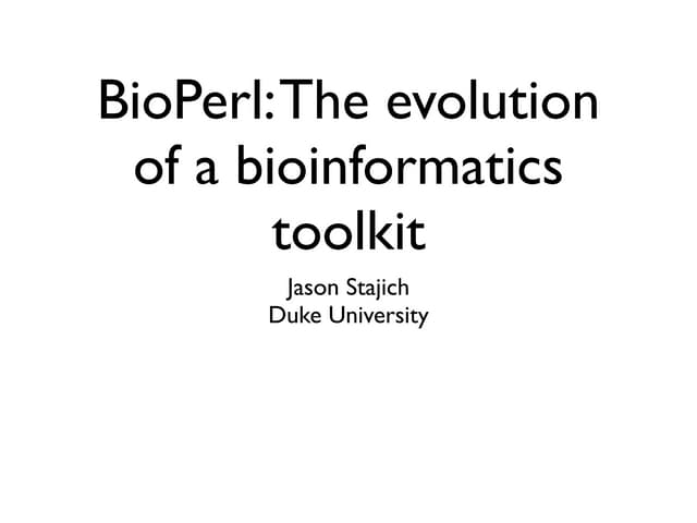 BioPerl: The evolution of a Bioinformatics Toolkit