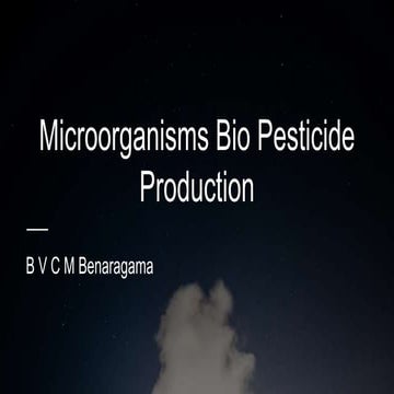 Micro Oraganisms used in Bio pesticide