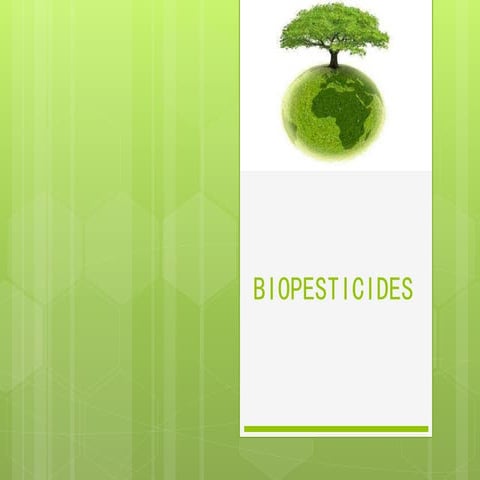 Biopesticides
