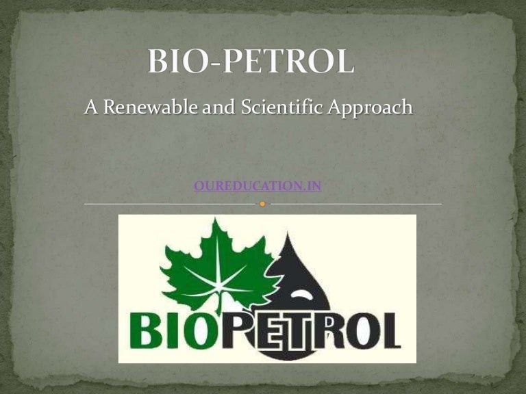 Bio petrol