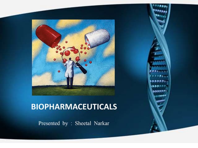 Biopharmaceuticals