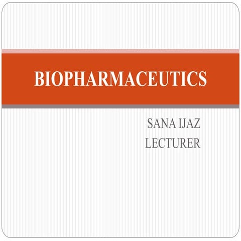 Biopharmaceutics