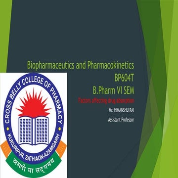 B.pharm 6th semester, Biopharmacutics .......Factors affecting Drug absorptio...
