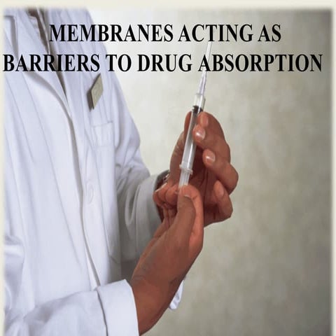 A presentation on membranes barriers.pptx