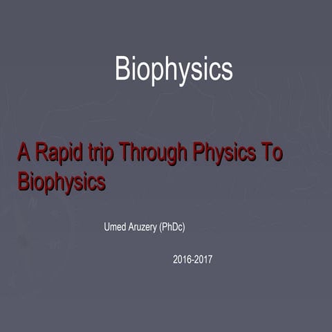 Biophysics 1 2016 2017